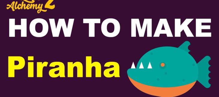 How to Make a Piranha in Little Alchemy 2