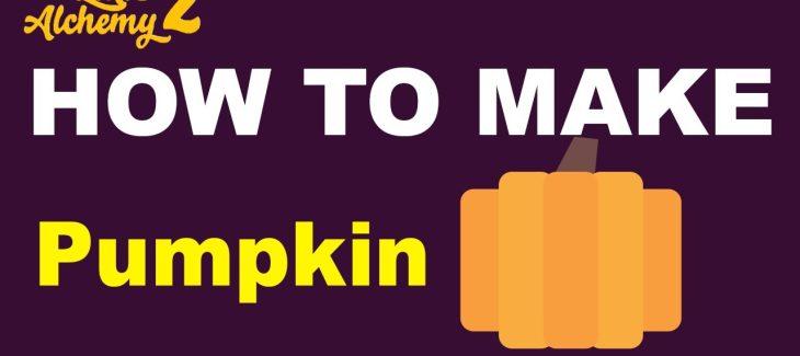 How to Make a Pumpkin in Little Alchemy 2