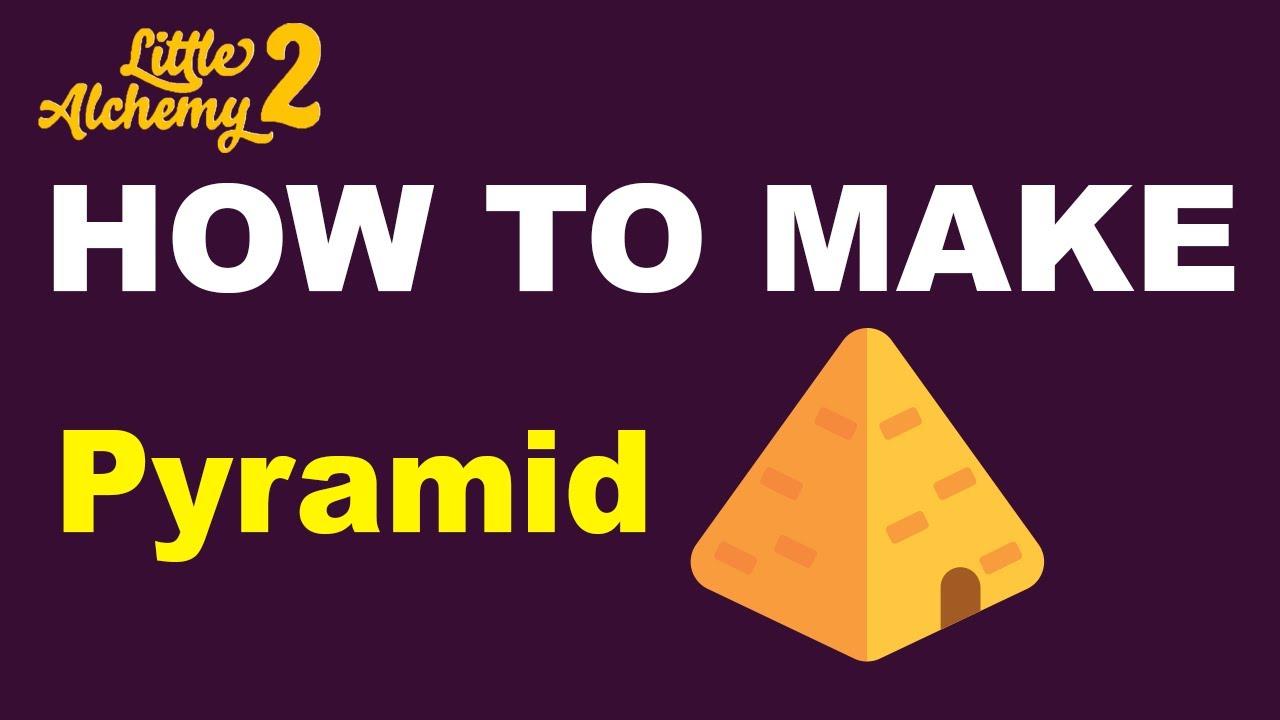 How to Make a Pyramid in Little Alchemy 2? | Step by Step Guide!