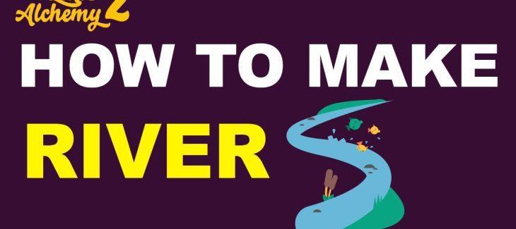 How to Make a River in Little Alchemy 2