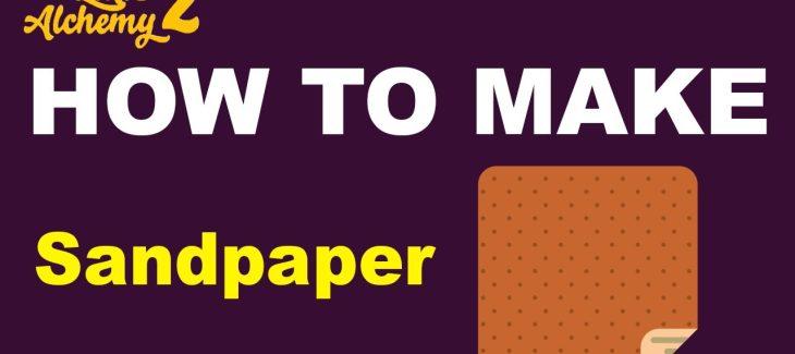 How to Make Sandpaper in Little Alchemy 2