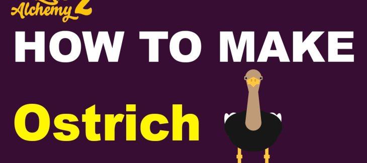 How to Make an Ostrich in Little Alchemy 2