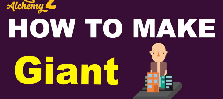How to Make a Giant in Little Alchemy 2