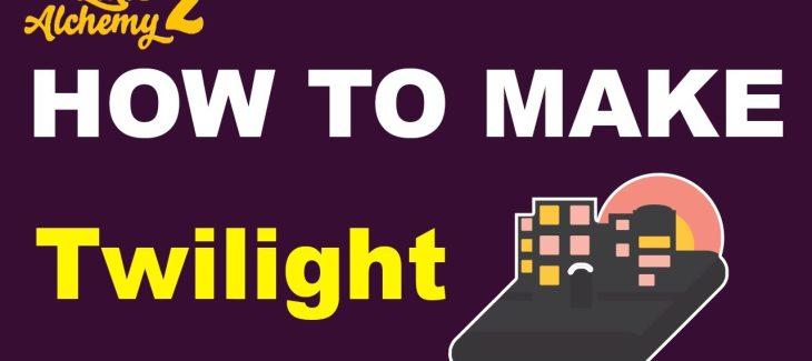 How to Make a Twilight in Little Alchemy 2