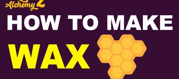 How to Make Wax in Little Alchemy 2