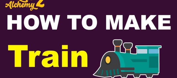 How to Make a Train in Little Alchemy 2