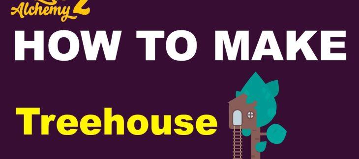 How to Make a Treehouse in Little Alchemy 2