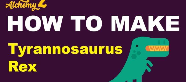 How to Make a Tyrannosaurus Rex in Little Alchemy 2