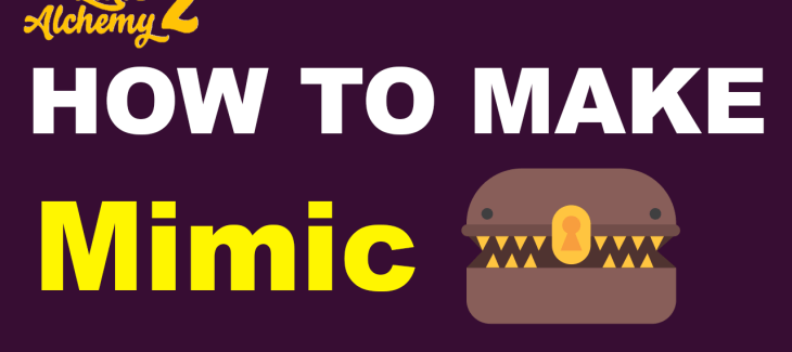 How to Make a Mimic in Little Alchemy 2