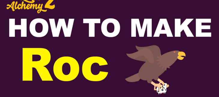 How to Make a Roc in Little Alchemy 2